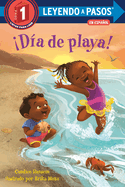 Da de Playa! (Beach Day! Spanish Edition)