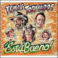 Est Bueno! - Texas Tornados