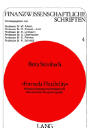 Formula Flexibility: Kritische Analyse Und Vergleich Mit Diskretionaerer Konjunkturpolitik