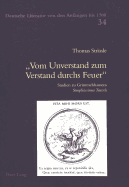 Vom Unverstand Zum Verstand Durchs Feuer?: Studien Zu Grimmelshausens Simplicissimus Teutsch