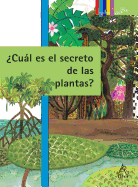Cules Son Los Secretos de Las Plantas? Adaptacin Y Supervivencia / The Hidden Secrets of Plants: Adaptation and Survival