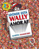 dnde Est Wally Ahora? / Where's Waldo Now?