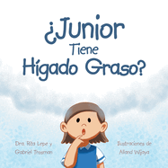 Junior Tiene Hgado Graso?