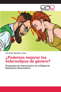 Podemos mejorar los estereotipos de gnero?