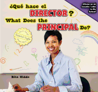 Qu Hace El Director? / What Does the Principal Do?