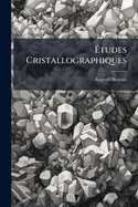 ?tudes Cristallographiques