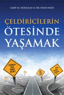 eldiricilerin tesinde Yasamak (Turkish)