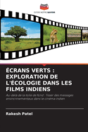 crans Verts: Exploration de l'cologie Dans Les Films Indiens