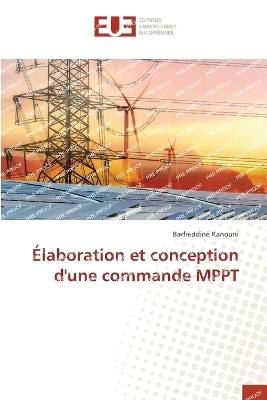 laboration et conception d'une commande MPPT - Kanouni, Badreddine
