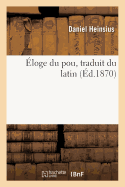 loge Du Pou, Traduit Du Latin