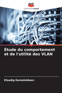 tude du comportement et de l'utilit des VLAN
