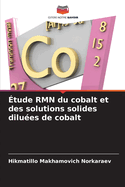 tude RMN du cobalt et des solutions solides dilues de cobalt