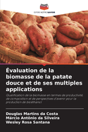 valuation de la biomasse de la patate douce et de ses multiples applications