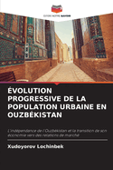 volution Progressive de la Population Urbaine En Ouzbkistan