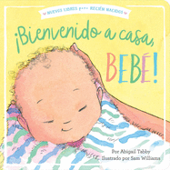 íBienvenido a Casa, Beb?! (Welcome Home, Baby!)