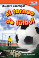 Cuenta conmigo! El torneo de ftbol (Count Me In! Soccer Tournament) (Spanish Version)