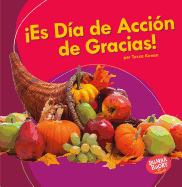 Es D?a de Acci?n de Gracias! (It's Thanksgiving!)