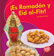 es Ramadn y Eid Al-Fitr! (It's Ramadan and Eid Al-Fitr!)