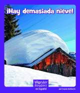 hay Demasiada Nieve!