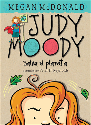 Judy Moody Salva El Planeta! / Judy Moody Saves the World! - McDonald, Megan
