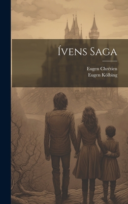 vens Saga - Klbing, Eugen, and Chrtien, Eugen