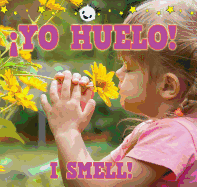 yo Huelo!: I Smell!