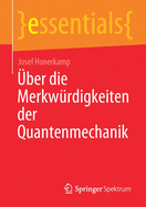 ber die Merkwrdigkeiten der Quantenmechanik