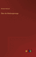 ber die Nibelungensage