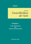 ber die Unsterblichkeit der Seele: Phaidon