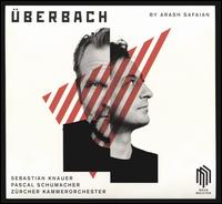 berbach by Arash Safaian - Arash Safaian (synthesizer); Pascal Schumacher (vibraphone); Sebastian Knauer (piano); Zrcher Kammerorchester;...