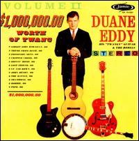 $1,000,000.00 Worth of Twang, Vol. 2 - Duane Eddy