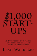 $1,000 Start-Ups: 60 Businesses for Micro-Entrepreneurs ... and how to start them