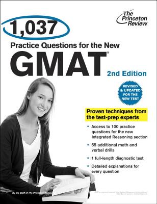 1,037 Practice Questions for the New GMAT - Princeton Review (Creator)