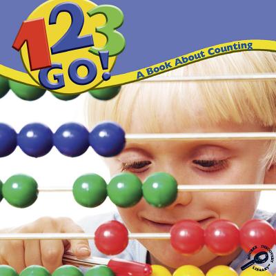 1, 2, 3, Go!: A Book about Counting - Freeman, Marcia