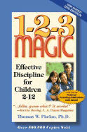 1-2-3 Magic: Effective Discipline for Children 2-12 - Phelan, Thomas W, PhD