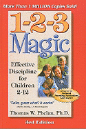 1-2-3 Magic: Effective Discipline for Children 2-12