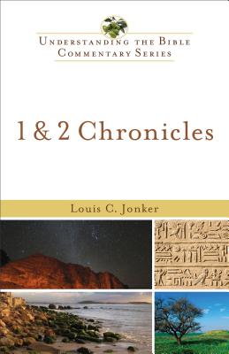 1 & 2 Chronicles - Jonker, Louis C