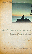 1 & 2 Thessalonians: Living the Gospel to the End