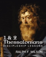 1 and 2 Thessalonians: Discipleship Lessons