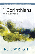 1 Corinthians for Everyone: 20th Anniversary Edition with Study Guide