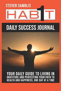 1 Habit - Daily Success Journal