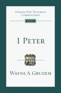 1 Peter: An Introduction and Commentary Volume 17
