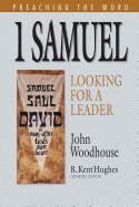 1 Samuel: Looking for a Leader