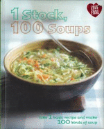1 Stock, 100 Soups