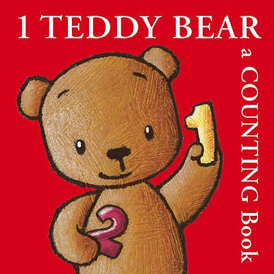 1 Teddy Bear: A Counting Book - Ford, Bernette (Editor)