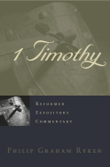 1 Timothy - Ryken, Philip Graham