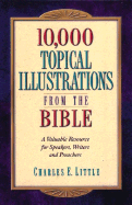 10,000 Topical Illustrations... - Hendrickson Publishers
