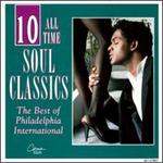 10 All Time Soul Classics, Vol. 1: The Best of Philadelphia International