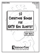 10 Christmas Songs for SATB Sax Quartet: Second Edition