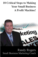 10 Critical Steps to Making Your Business a Profit Machine